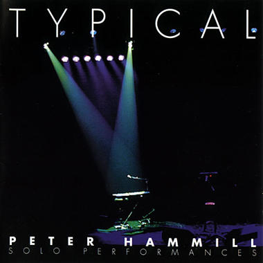 Peter Hammill -  Typical